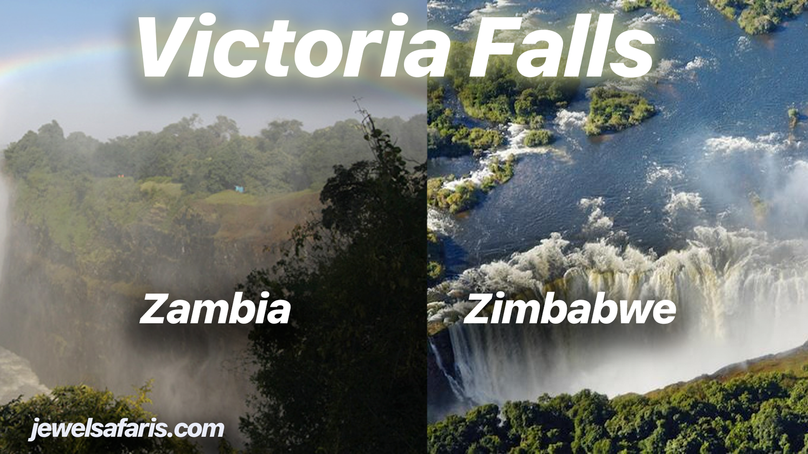 Zambia Vs Zimbabwe side of Victoria Falls?